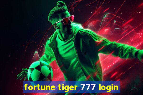 fortune tiger 777 login